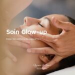 Soin Glow-up visage, massages Hyères